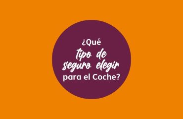 Tipos de seguro y cuál elegir para el coche